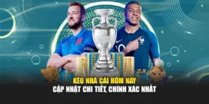 Kèo Nhà Cái Hôm Nay – Cập Nhật Chi Tiết, Chính Xác Nhất